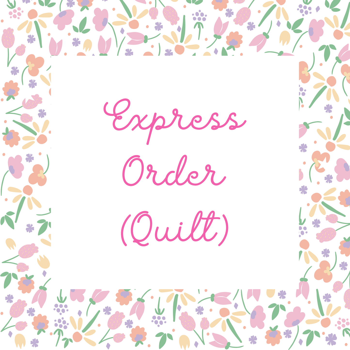 Express Order - Quilts